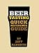 Beer Tasting Quick Reference Guide