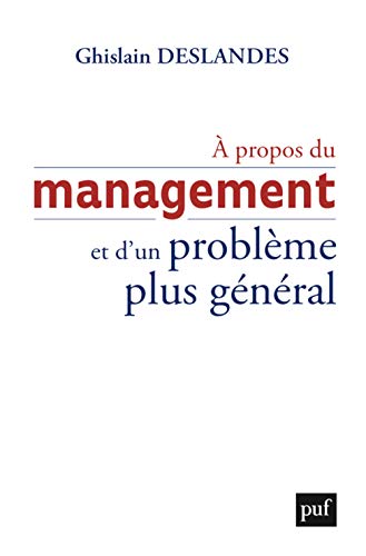 A propos du management et d'un problème plus général
