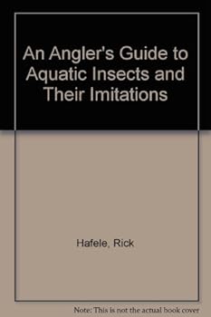 Paperback An Angler's Guide to Aquatic Insects and Their Imitations Book