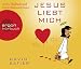 Produktbild Jesus liebt mich: . (Hörbestseller)
