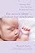 The No-Cry Sleep Solution for Newborns: Amazing Sleep from Day One - For Baby and You