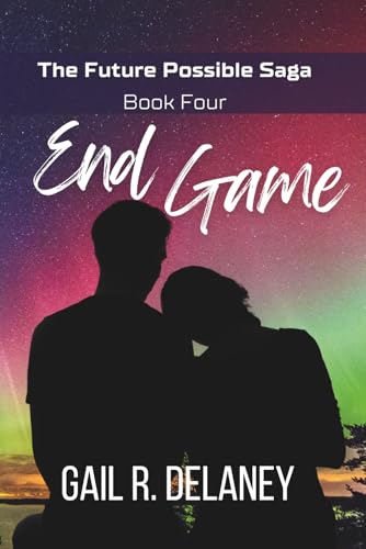 End Game (The Future Possible Saga)