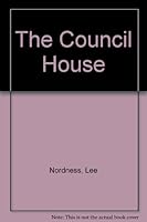 The Council House B001SWAA3Q Book Cover