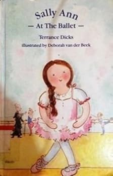Hardcover Sally Ann: at the Ballet Book