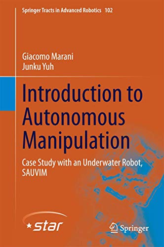 Introduction to Autonomous Manipulation view 2