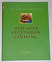 The Cook's Encyclopedia of Best-Ever Vegetarian Cooking 1843098407 Book Cover