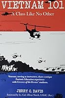 Vietnam 101 - A Class Like No Other 1736759019 Book Cover