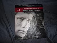 Les portraits romains : Volume 1, Epoque julio-claudienne 2909454215 Book Cover