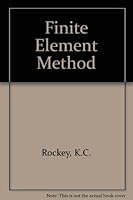 The Finite Element Method: A Basic Method 0258971819 Book Cover