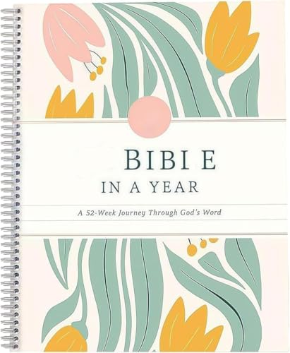 New The Bible In A Year: A 52-Week Bible Study