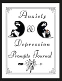 Anxiety & Depression Prompts Journal