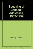 Speaking of Canada: Addresses B0000CKE6G Book Cover