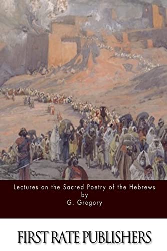 Lectures on the Sacred Poetry of the Hebrews 1514264919 Book Cover