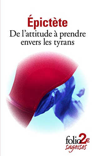 De l'attitude à prendre envers les tyrans et autres textes