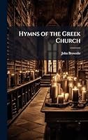Hymns of the Greek Church 1023962292 Book Cover