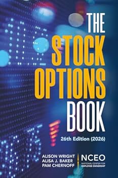 Paperback The Stock Options Book, 26th Ed (NCEO-CEPI 2026 Equity Compensation Books) Book