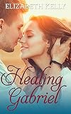 Healing Gabriel