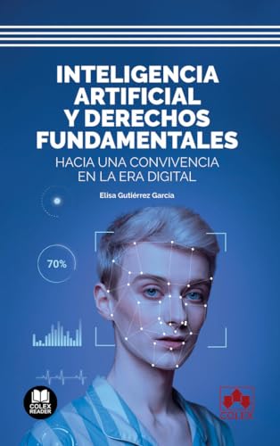 Inteligencia Artificial Y Derechos Fundamentales: Hacia Una Convivencia En La Era Digital Bolsillo Inteligencia Artificial Y Derechos Fundamentales: Hacia Una Convivencia En La Era Digital Bolsillo