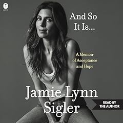 And So It Is... Audiolibro Por Jamie Lynn Sigler arte de portada