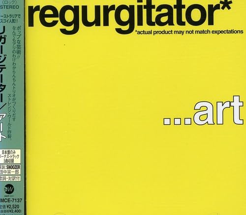 Regurgitator ...Art