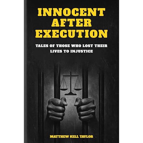 Innocent After Execution 1 | Matthew Kell Taylor episode artwork