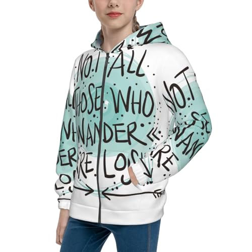 Not All Who Wander Are Lost1 Kids Pullover Hoodies Boys Zip Up Sweatshirts Girls Athletic Clothes with Pocket