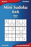  Mini Sudoku 6x6 - Schwer - Band 46 - 276 Rätsel