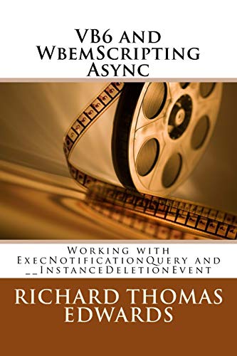 VB6 and WbemScripting Async: Working with ExecNotificationQuery and __InstanceDeletionEvent