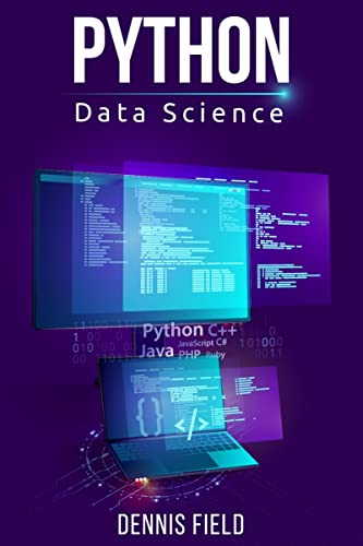 Python Data Science: Mastering Python for Beginners. A Step-by-St...