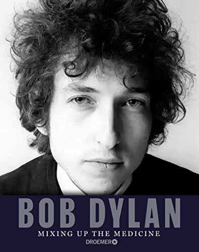 Bob Dylan: Mixing Up the Medicine: Unveröffentlichte Fotos und Zeugnisse aus dem Bob Dylan-Archiv von 1941 bis heute. Deutsche Ausgabe. Relié – 2 novembre 2023 - Les Beatles, Paul McCartney, John Lennon, RIngo Starr, George Harrison Bob Dylan: Mixing Up the Medicine: Unveröffentlichte Fotos und Zeugnisse aus dem Bob Dylan-Archiv von 1941 bis heute. Deutsche Ausgabe. Relié – 2 novembre 2023
