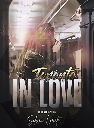 #Toronto in Love: amnesia love (Toronto Series Vol. 1
