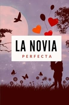 Paperback La Novia Perfecta (Spanish Edition) [Spanish] Book