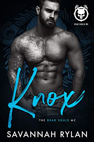 Knox (Dead Souls MC Book 1) by [Savannah Rylan]