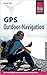 Produktbild Reise Know-How GPS Outdoor - Navigation (Sachbuch)