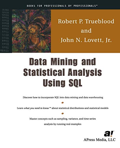 Data Mining and Statistical Analysis Using SQL: A Practical Guide for Dba's view 2