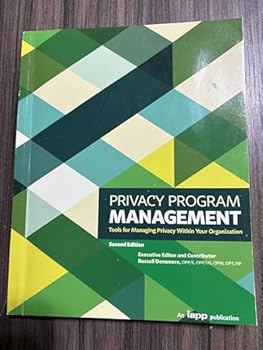 Paperback Privacy Program Management (Second Edition) Tools for Managing privacy Within Your Organization Book