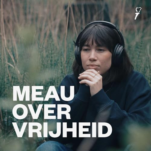 MEAU over vrijheid Podcast Por Nationaal Comit&eacute; 4 en 5 mei arte de portada