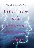 Interview mit meinem höheren Selbst 384959808X Book Cover