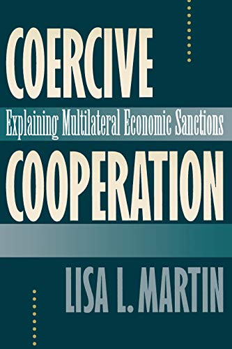 Coercive Cooperation – Explaining Multilateral Economic Sanctions view 2