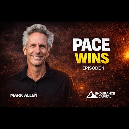 ENDURANCE CAPITAL | Pacing the Impossible with Mark Allen