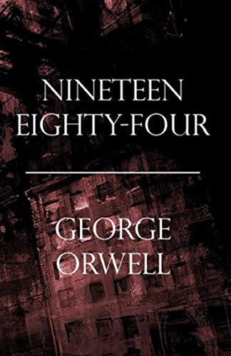 Nineteen Eighty-Four (Classics Illustrated )