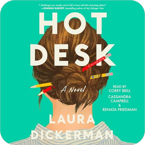 Hot Desk By: Laura Dickerman