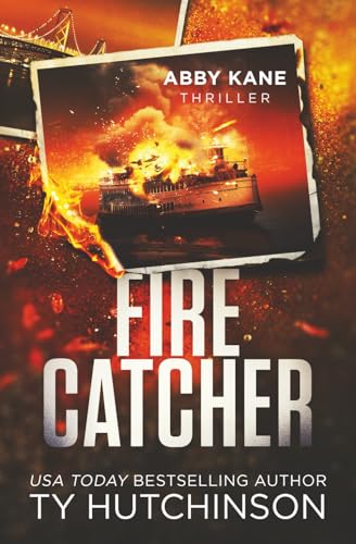 Fire Catcher (Abby Kane FBI Thriller)