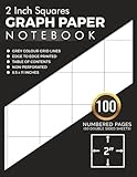2 Inch Graph Paper Notebook: 2 inch Squares Grid | Edge to Edge Printed | 100 Numbered Pages (50 Sheets) | Table of Contents | 8.5 x 11 Inches Page Size