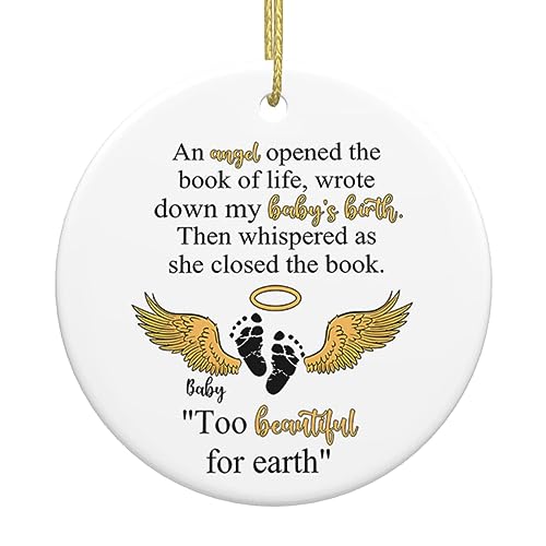 Ornament For Loss Of Baby - Sympathy Loss Baby Gift, An Angel Opened the Book of Life, Wrote Down My Baby's Birth. Then Whispered as She Closed the Book, Too Beautiful For Earth Baby Memorial Ornament