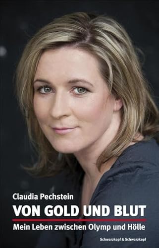 Von Gold und Blut: Mein Leben zwischen Olymp und Hölle