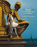 Rose et l'automate de l'opéra 2226250867 Book Cover