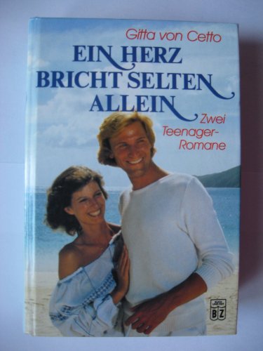 ein Herz bricht selten allein - Das Warten hat sich doch gelohnt. Zwei Teenager-Romane