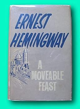 RARE A MOVEABLE FEAST - Ernest Hemingway - HCDJ UK early reprint -1965 PARIS