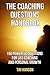 The Coaching Questions Handbook: 150 Powerful Questions for Life Coaching and Personal Growth